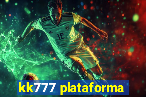 kk777 plataforma